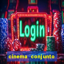 cinema conjunto nacional brasilia